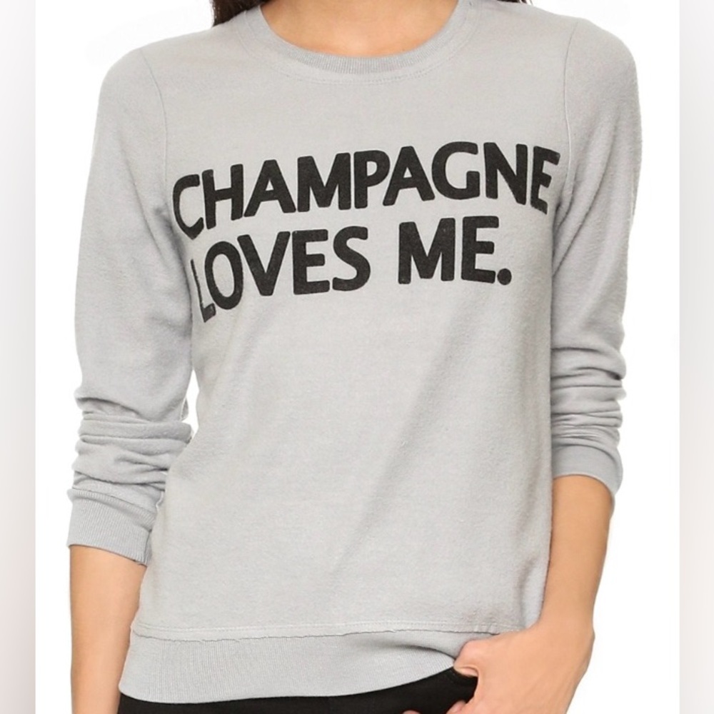 Chaser "Champagne Loves Me." Pullover Top Women's Cozy Sweatshirt Size M